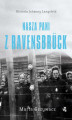 Okładka książki: Nasza Pani z Ravensbruck