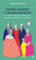 Okładka książki: Łubieńscy. Portret rodziny z czasów wielkości