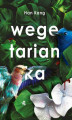 Okładka książki: Wegetarianka