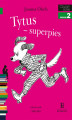 Okładka książki: Tytus - superpies. Czytam sobie - poziom 2