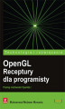 Okładka książki: OpenGL. Receptury dla programisty