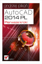 Okładka: AutoCAD 2014 PL. Pierwsze kroki