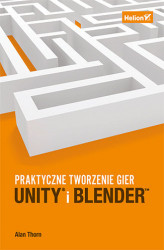 Okładka: Unity i Blender. Praktyczne tworzenie gier