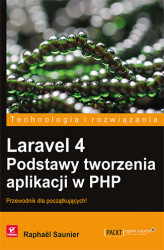 Okładka: Laravel 4. Podstawy tworzenia aplikacji w PHP