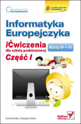 Okładka: Informatyka Europejczyka. iĆwiczenia dla szkoły podstawowej, kl. IV-VI. Część I