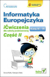 Okładka: Informatyka Europejczyka. iĆwiczenia dla szkoły podstawowej, kl. IV-VI. Część II