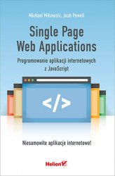 Okładka: Single Page Web Applications. Programowanie aplikacji internetowych z JavaScript