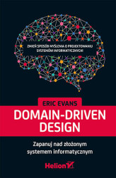 Okładka: Domain-Driven Design. Zapanuj nad złożonym systemem informatycznym