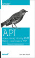 Okładka książki: API nowoczesnej strony WWW. Usługi sieciowe w PHP