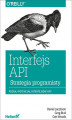 Okładka książki: Interfejs API. Strategia programisty