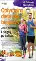 Okładka książki: Optymalna dieta dla biegaczy. Jedz zdrowo i biegnij po sukces