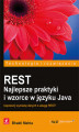 Okładka książki: REST. Najlepsze praktyki i wzorce w języku Java