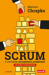 Okładka: Scrum. O zwinnym zarządzaniu projektami. Wydanie II rozszerzone