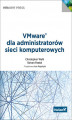 Okładka książki: VMware dla administratorów sieci komputerowych