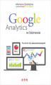 Okładka książki: Google Analytics w biznesie. Poradnik dla zaawansowanych