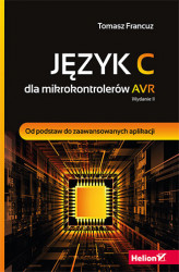 Okładka: Język C dla mikrokontrolerów AVR. Od podstaw do zaawansowanych aplikacji. Wydanie II