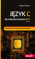 Okładka książki: Język C dla mikrokontrolerów AVR. Od podstaw do zaawansowanych aplikacji. Wydanie II