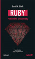 Okładka książki: Ruby. Przewodnik programisty. Wydanie II