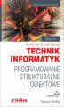 Okładka książki: Programowanie strukturalne i obiektowe. Podręcznik do nauki zawodu technik informatyk. Wydanie II poprawione