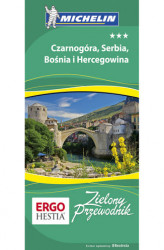 Okładka: Czarnogóra, Serbia, Bośnia i Hercegowina. Zielony Przewodnik. Wydanie 1
