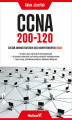 Okładka książki: CCNA 200-120. Zostań administratorem sieci komputerowych Cisco