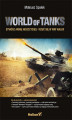 Okładka książki: World of Tanks. Stwórz armię niszczycieli i rzuć się w wir walki!