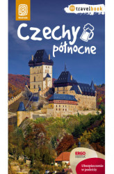 Okładka: Czechy północne. Travelbook. Wydanie 1