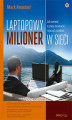 Okładka książki: Laptopowy Milioner. Jak zerwać z pracą na etacie i zacząć zarabiać w sieci