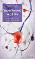 Okładka książki: SuperPamięć w 31 dni. Triki, ćwiczenia, neurorozrywki