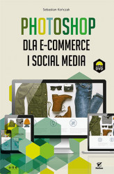 Okładka: Photoshop dla e-commerce i social media