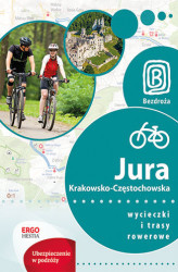 Okładka: Jura Krakowsko-Częstochowska. Wycieczki i trasy rowerowe. Wydanie 1