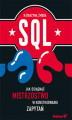 Okładka książki: SQL. Jak osiągnąć mistrzostwo w konstruowaniu zapytań