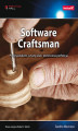 Okładka książki: Software Craftsman. Profesjonalizm, czysty kod i techniczna perfekcja