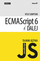 Okładka: Tajniki języka JavaScript. ECMAScript 6 i dalej