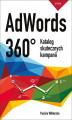 Okładka książki: AdWords 360°. Katalog skutecznych kampanii