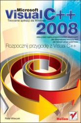 Okładka: Microsoft Visual C++ 2008. Tworzenie aplikacji dla Windows