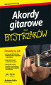 Okładka książki: Akordy gitarowe dla bystrzaków