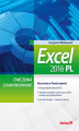 Okładka książki: Excel 2016 PL. Ćwiczenia zaawansowane