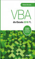 Okładka książki: VBA dla Excela 2016 PL. 222 praktyczne przykłady