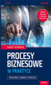 Okładka książki: Procesy biznesowe w praktyce. Projektowanie, testowanie i optymalizacja. Wydanie II