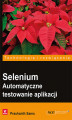 Okładka książki: Selenium. Automatyczne testowanie aplikacji