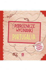 Okładka: Podróżnicze wycinanki. Portugalia. Wydanie 1