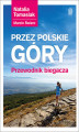 Okładka książki: Przez polskie góry. Przewodnik biegacza. Wydanie 1