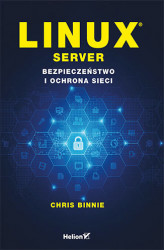 Okładka: Linux Server. Bezpieczeństwo i ochrona sieci