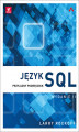 Okładka książki: Język SQL. Przyjazny podręcznik. Wydanie II