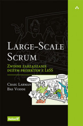 Okładka: Large-Scale Scrum. Zwinne zarządzanie dużym projektem z LeSS