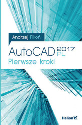 Okładka: AutoCAD 2017 PL. Pierwsze kroki