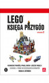Okładka książki: LEGO. Księga przygód. Wydanie II. Kosmiczne podróże, piraci, smoki i jeszcze więcej!