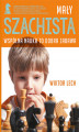 Okładka książki: Mały szachista. Wspólna nauka to dobra zabawa