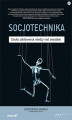 Okładka książki: Socjotechnika. Sztuka zdobywania władzy nad umysłami